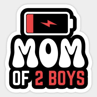 Mom of 2 boys Sticker